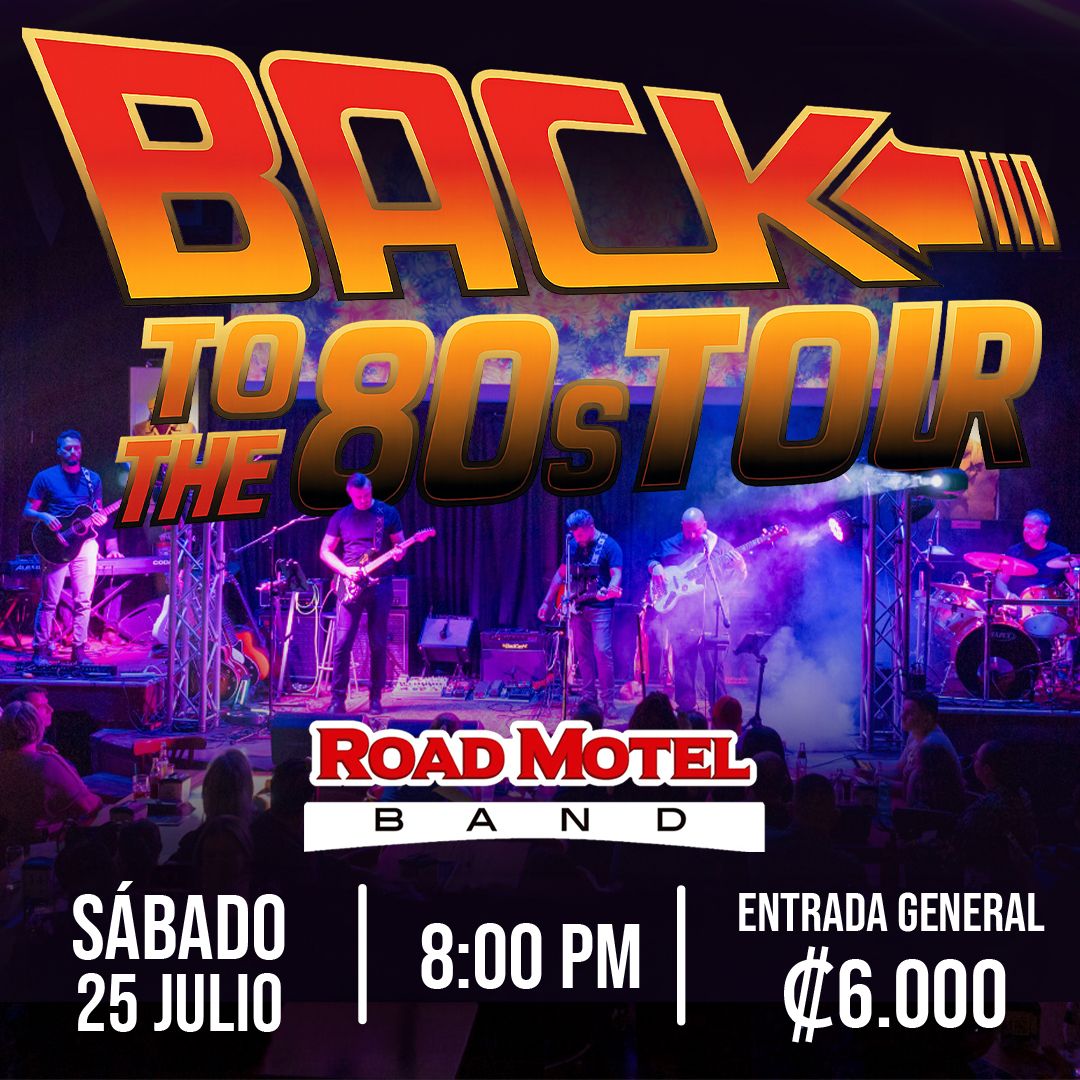 🎸🔥 ROAD MOTEL BAND EN VIVO 🔥🎸 - Back to the 80's Tour
