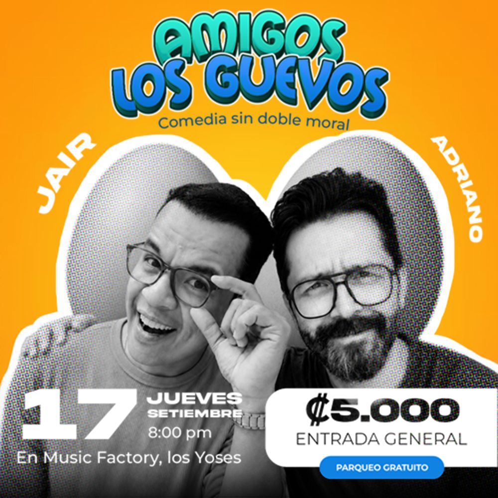 Amigos Los Guevos - Comedia sin Doble Moral
